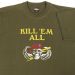 Kill 'Em All T-Shirt Green